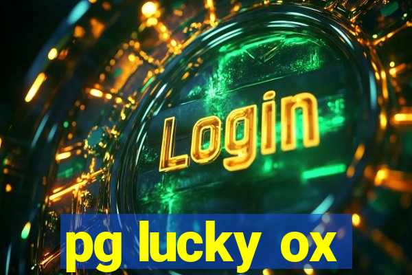 pg lucky ox